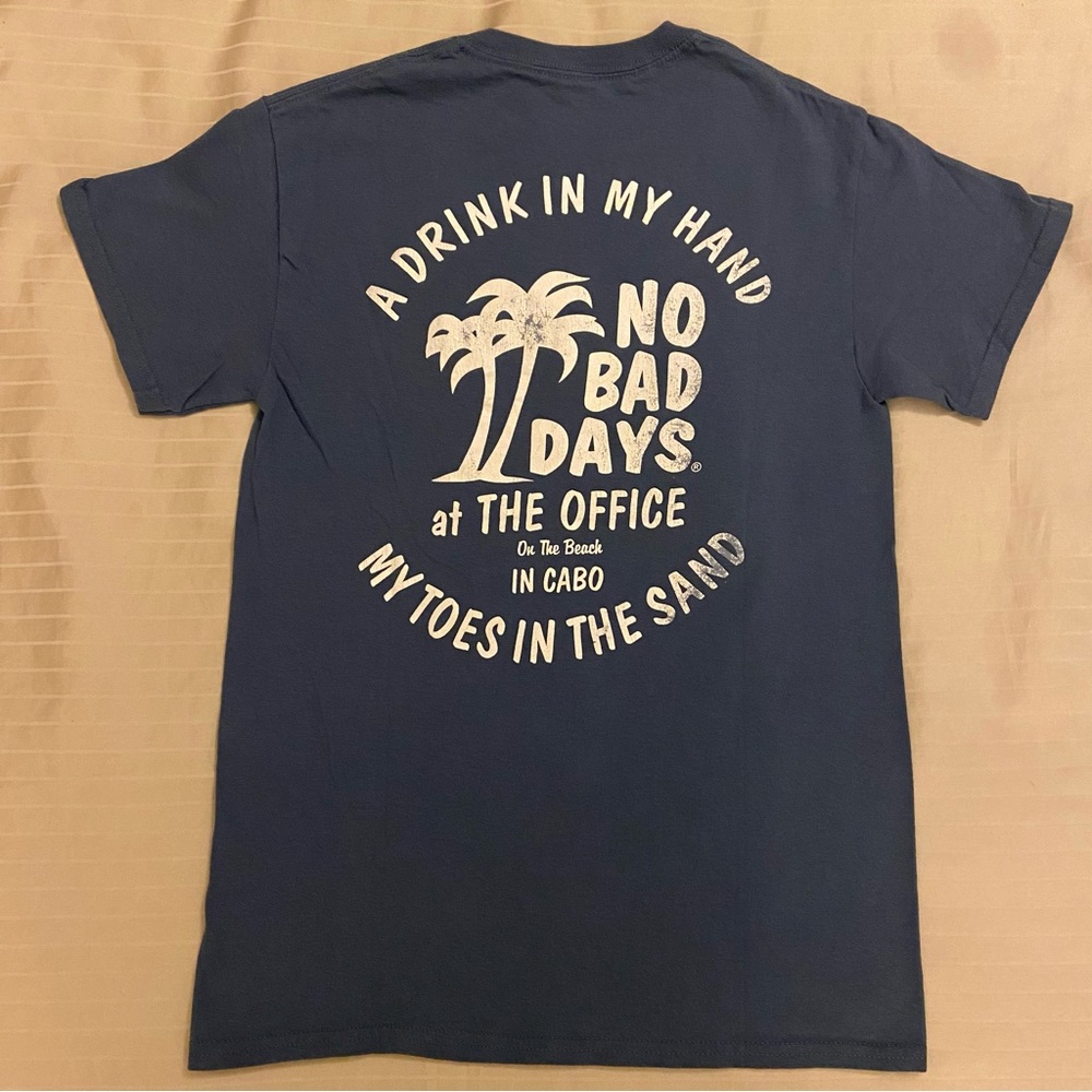 Officially No Bad Days at the office on the beach t-shirt 🗿🏝🍹 Cabo size S